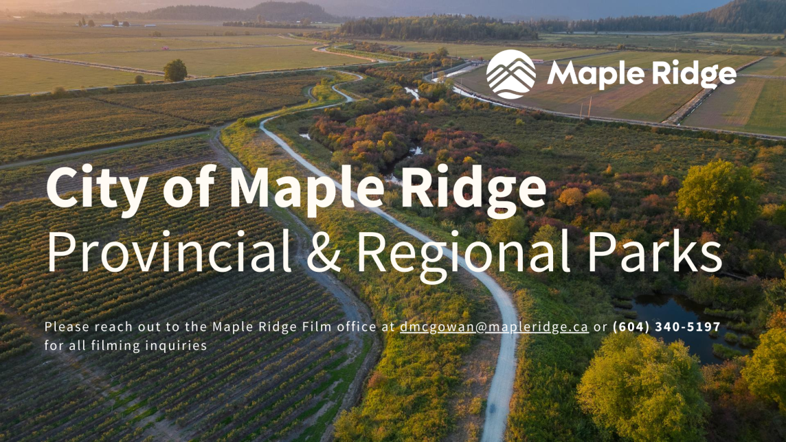 An image of the North Alouette Regional Greenway displaying the text "City of Maple Ridge Provincial & Regional Parks"