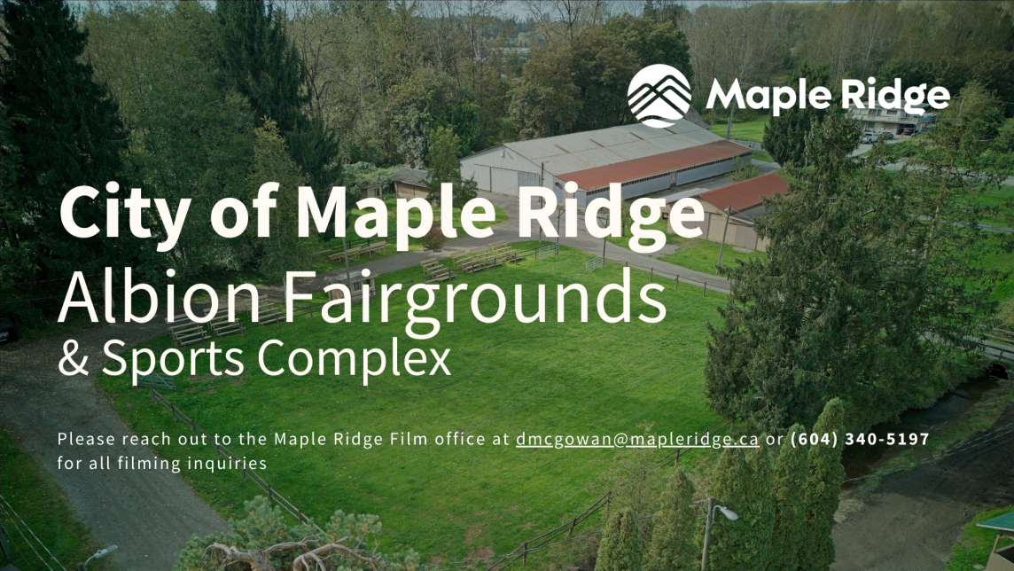 An aerial image of Albion Fairgrounds displaying the text "City of Maple Ridge Albion Fairgrounds & Sports Complex"
