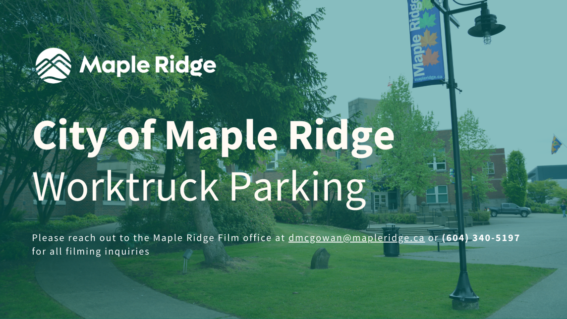 An image of the Municipal Plaza displaying the text "City of Maple Ridge Worktruck Parking"