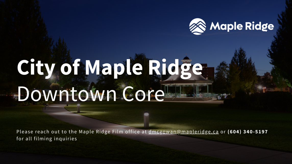 An image of the Maple Ridge Downtown Core displaying the text "City of Maple Ridge Downtown Core"